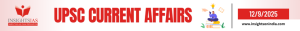CURRENT AFFAIRS – 12 September 2025