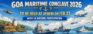 Goa Maritime Conclave 2026 to Be Held at Naval War College Verem on February 21 – 18 February 2026