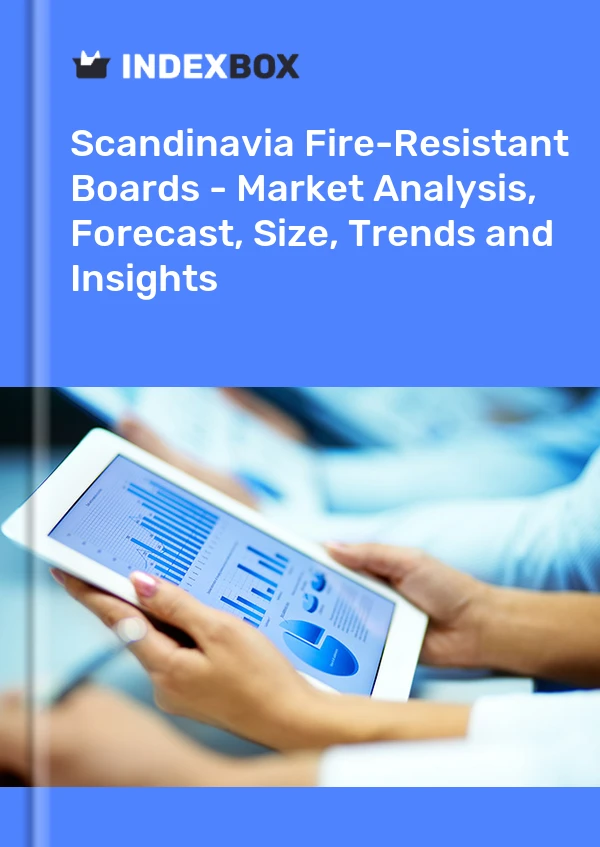 Fire-Resistant Boards Market in Scandinavia | Report - IndexBox